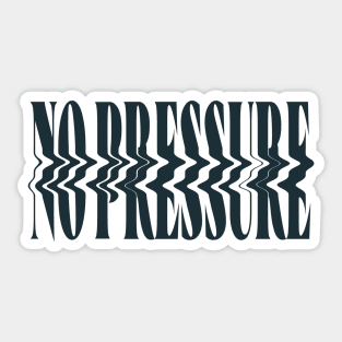 No Pressure Stylized Logo V2 - Logic Sticker